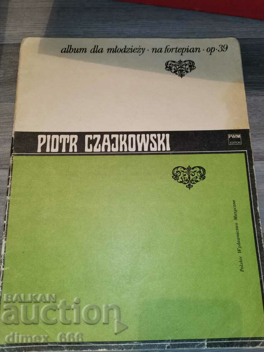Album pentru tineri. op. 39 la fortepiano Piotr Czajkowski