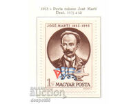 1973. Hungary. 120 years since the birth of José Martí, 1853.