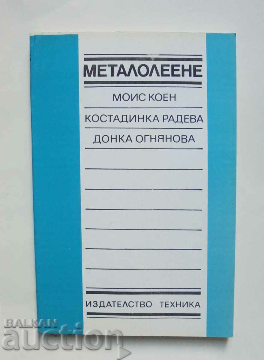 Metalizarea - Moses Koen, Kostadinka Radeva 1992