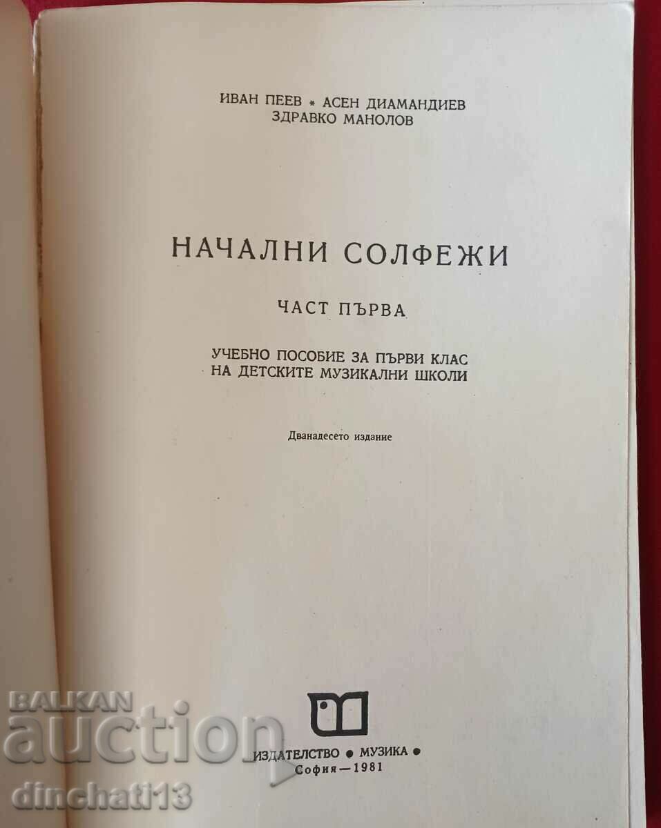 Beginning solfeges. Part 1 - Ivan Peev, Asen Diamandiev with price 14.00 BGN | € 7.16 Beginning solfeges. Part 1 - Ivan Peev, Asen Diamandiev with price 14.00 BGN | € 7.16