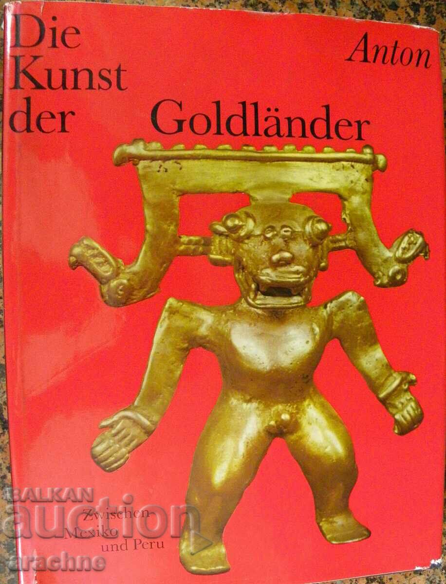 Die Kunst der Goldländer. Μεταξύ Μεξικού και Περού