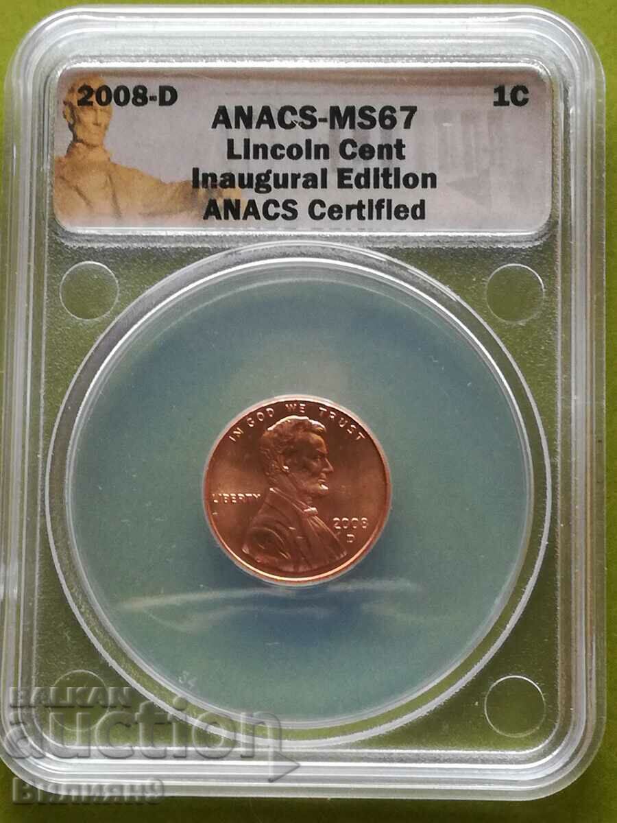 1 цент 2008 ''D'' САЩ Сертифицирана ANACS - MS67