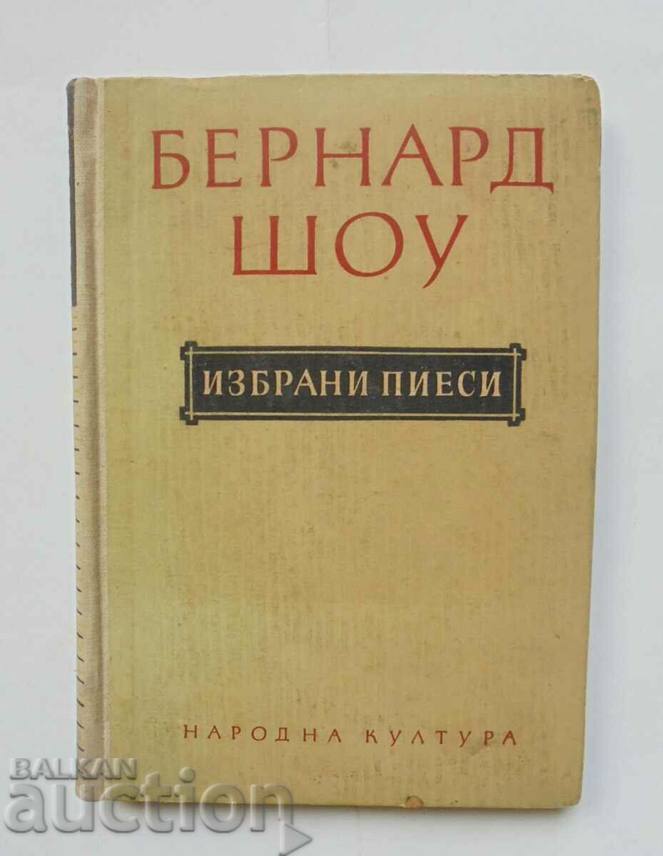 Selected plays - Bernard Shaw 1956