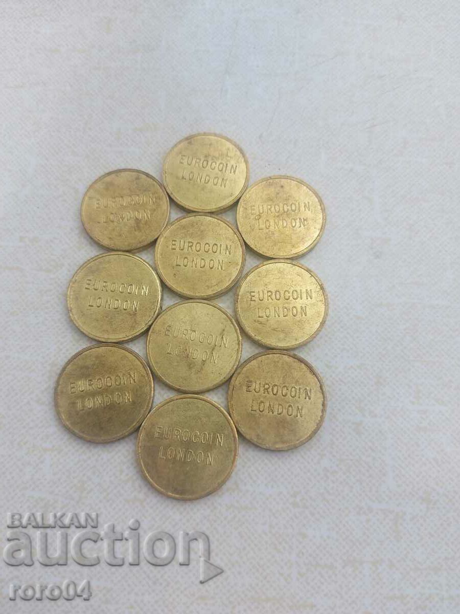 TOKENS - EUROCOIN LONDON - 10 PCS