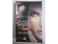 Дневниците на вампира - 5 - Завръщането: Свечеряване