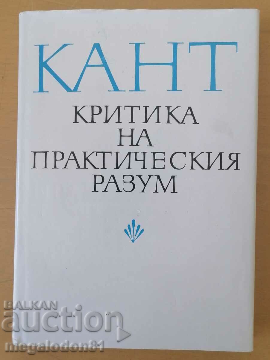 Kant - Critica rațiunii practice