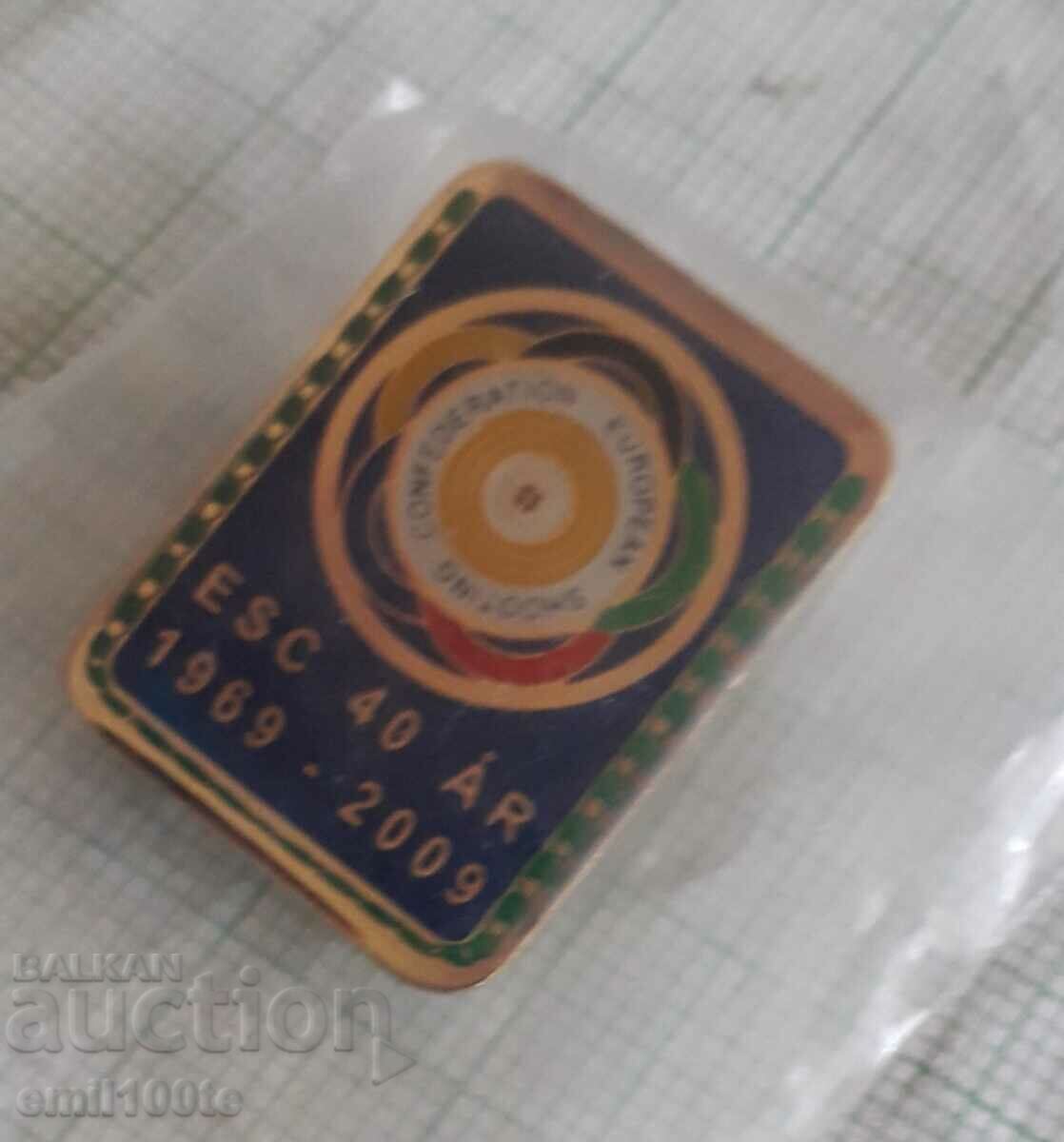 Delivery of Badge - 40 years European Shooting Federation Delivery of Badge - 40 years European Shooting Federation