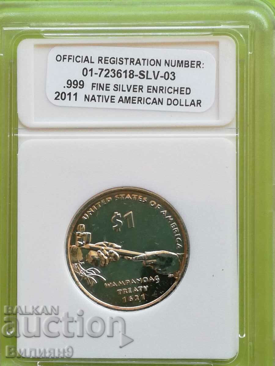 1 Dollar 2011 USA ''Peace Treaty'' Unc Silver Plated 999