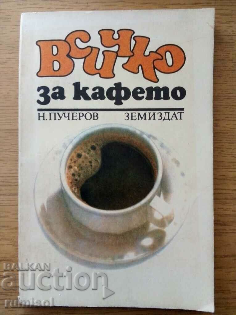 Totul despre cafea - Nikolay Pucherov