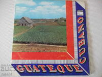 Disc de gramofon "GUATEQUE CUBANO"