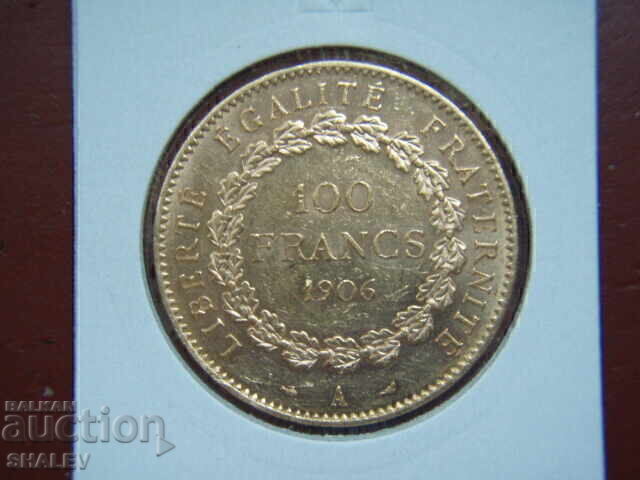 Delivery of 100 Francs 1906 A France (100 francs France) - AU (gold)
