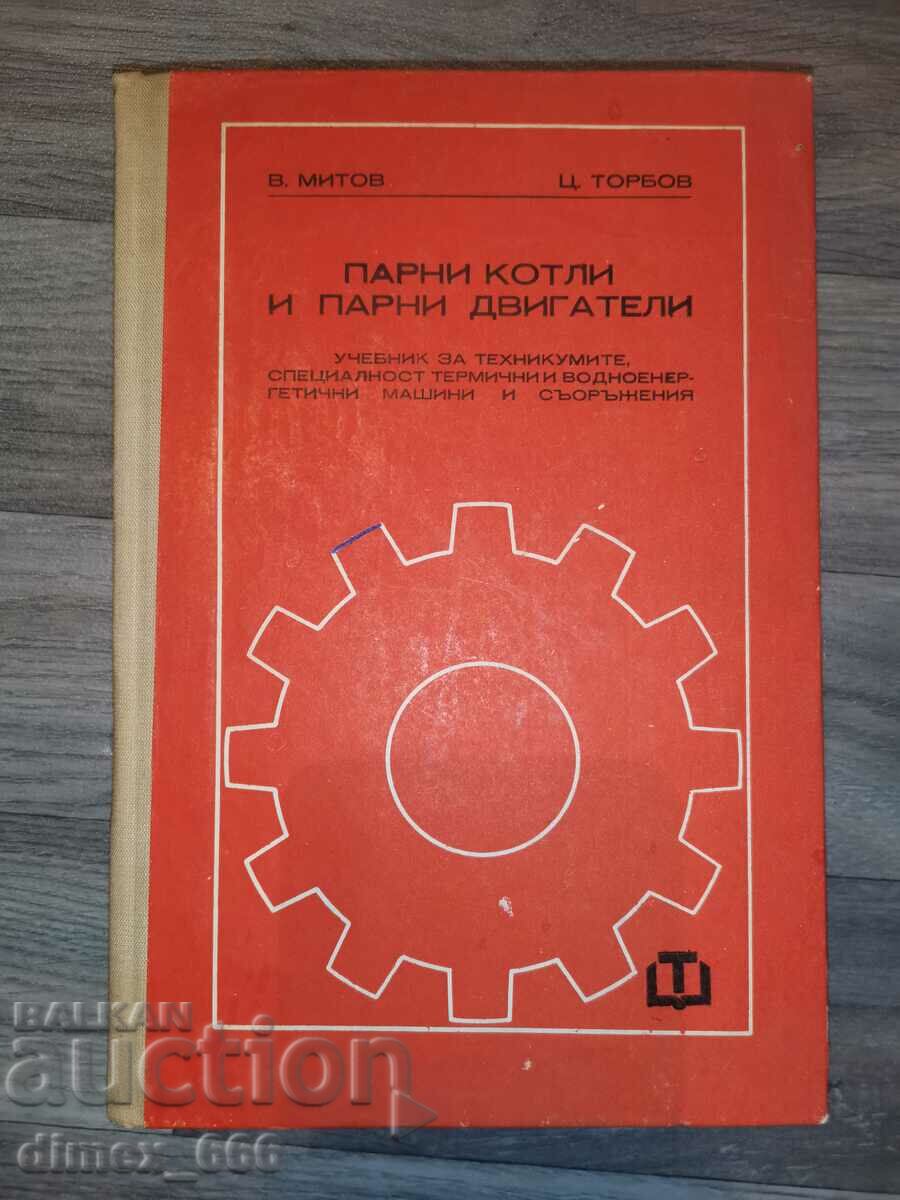 Steam boilers and steam engines V. Mitov, Ts. Torbov