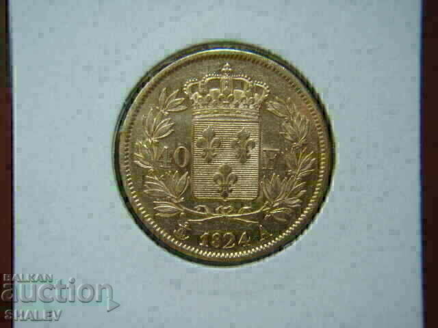 40 Francs 1824 A France (40 франка Франция) - XF/AU (злато) с цена € 1769.89 | 3461.62 лв.