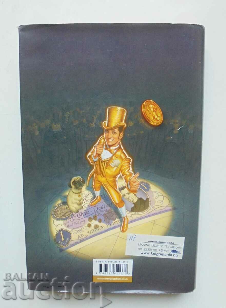 Making money - Terry Pratchett 2007. Terry Pratchett με τιμή 20.00 BGN | € 10.23 Making money - Terry Pratchett 2007. Terry Pratchett με τιμή 20.00 BGN | € 10.23