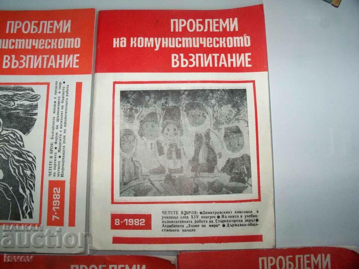 7 issues "Problems of Communist Education" 1982. - 5 7 issues "Problems of Communist Education" 1982. - 5