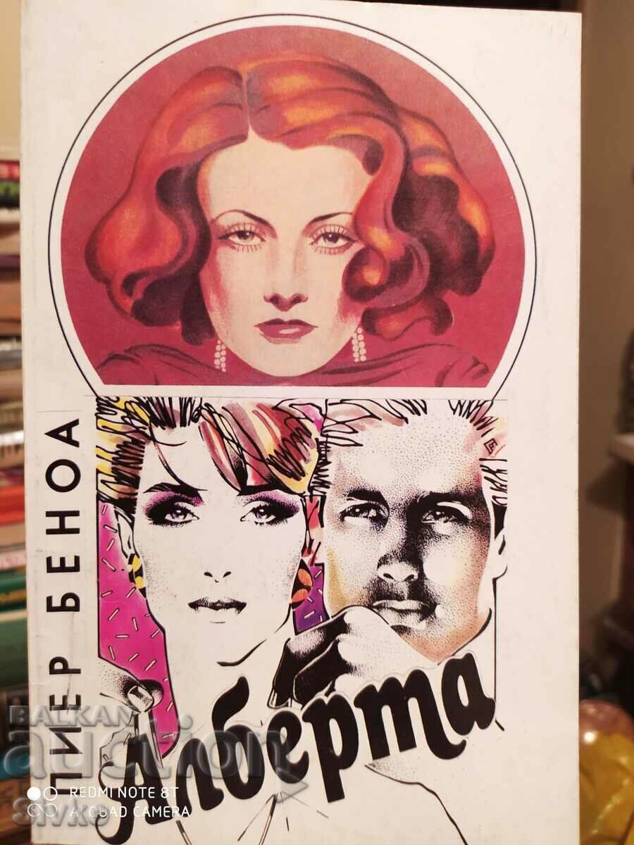 Αλμπέρτα, Πιερ Μπενουά Αλμπέρτα, Πιερ Μπενουά