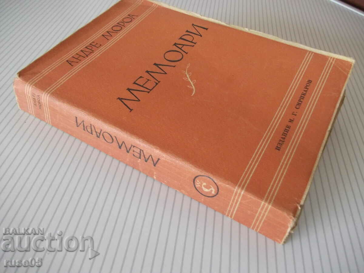 Book "Memoirs - Andre Moroa" - 334 pages. - 7 Book "Memoirs - Andre Moroa" - 334 pages. - 7