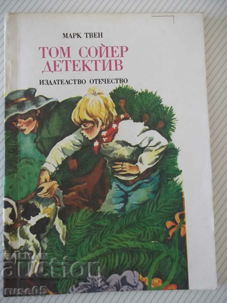 Book "Tom Sawyer detective - Mark Twain" - 64 pages.