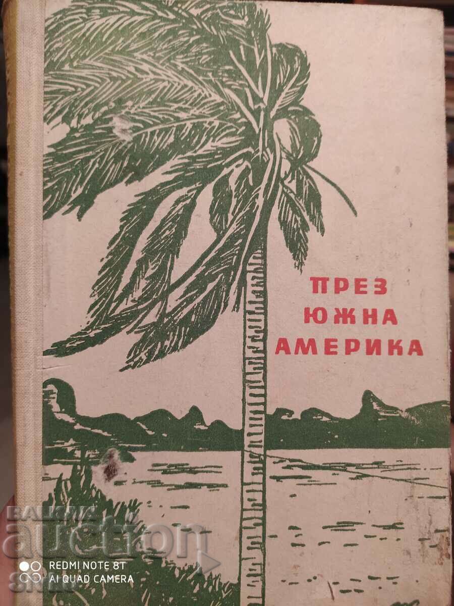 През Южна Америка, много снимки