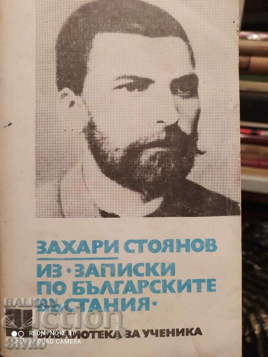 Din Note despre revoltele bulgare, Zahari Stoyanov