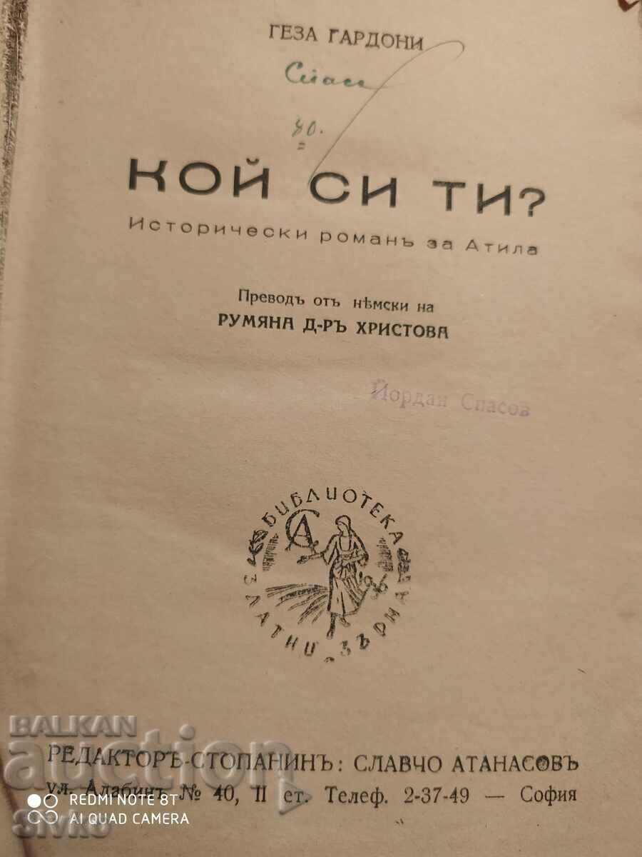 Auction Who are you? G. Gardoni historical novel about Attila before 1945 Auction Who are you? G. Gardoni historical novel about Attila before 1945