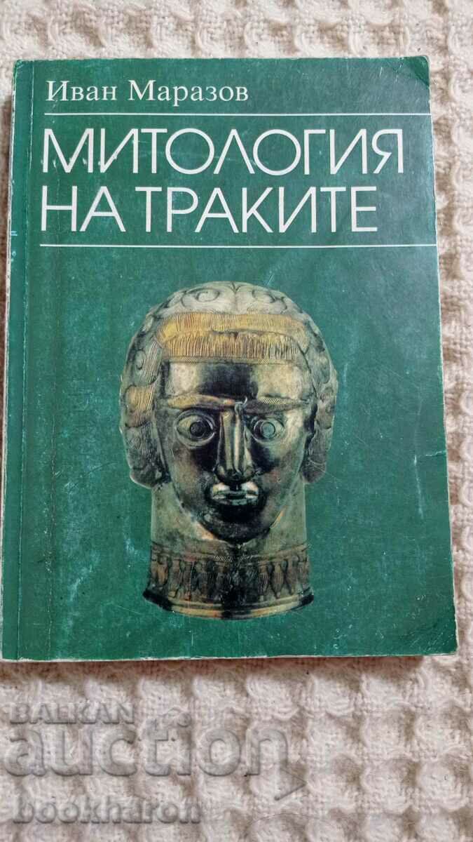 Ivan Marazov: Mythology of the Thracians