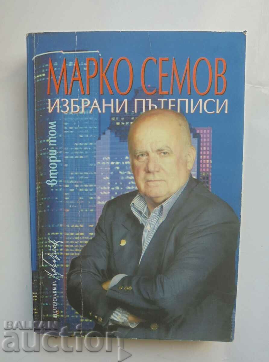 Selected travelogues. Volume 2 Marko Semov 2005