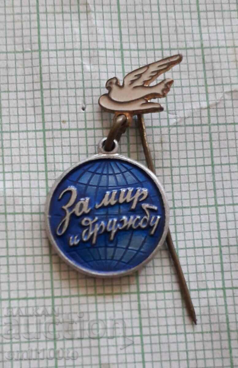Badge - For Peace and Friendship Dove of Peace USSR