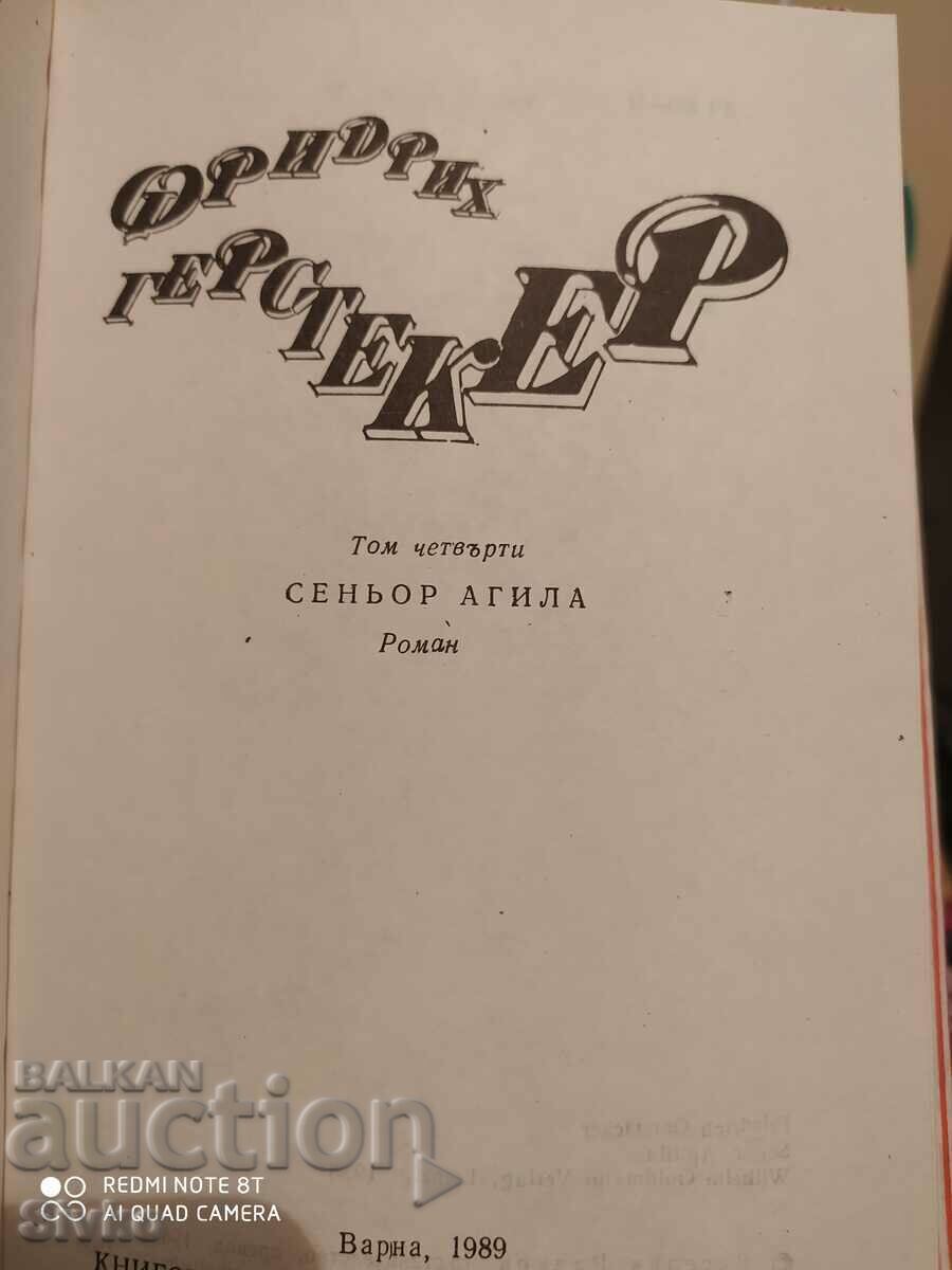 Delivery of Friedrich Gerstecker, Volume 4, Señor Aguila, First Edition Delivery of Friedrich Gerstecker, Volume 4, Señor Aguila, First Edition