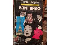 Edith Piaf, Simon Berto, multe fotografii