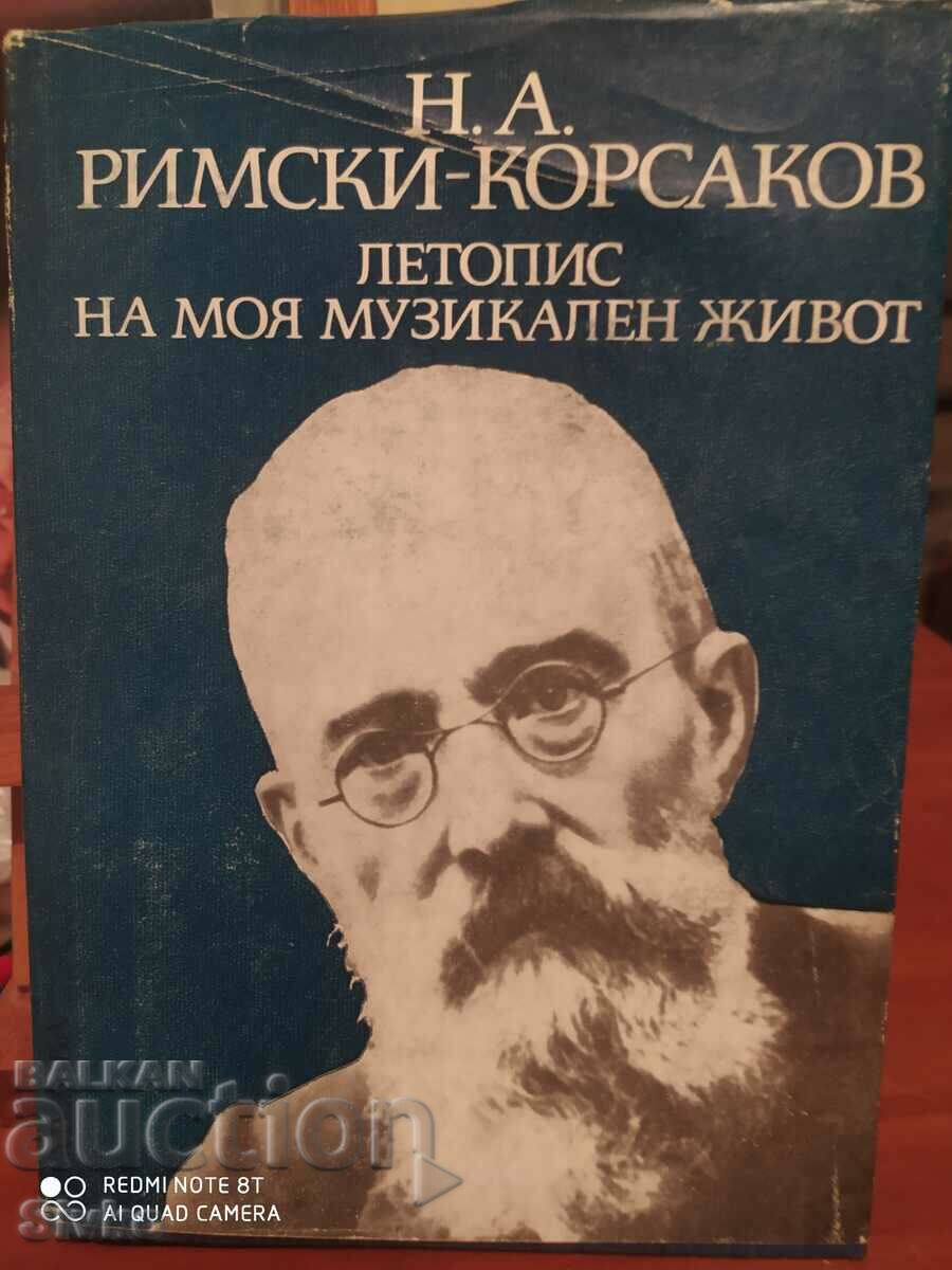 Cronica vieții mele muzicale, N. A. Rimsky-Korsakov