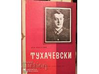 Mihail N. Tukhachevsky, Lev Nikulin, multe fotografii