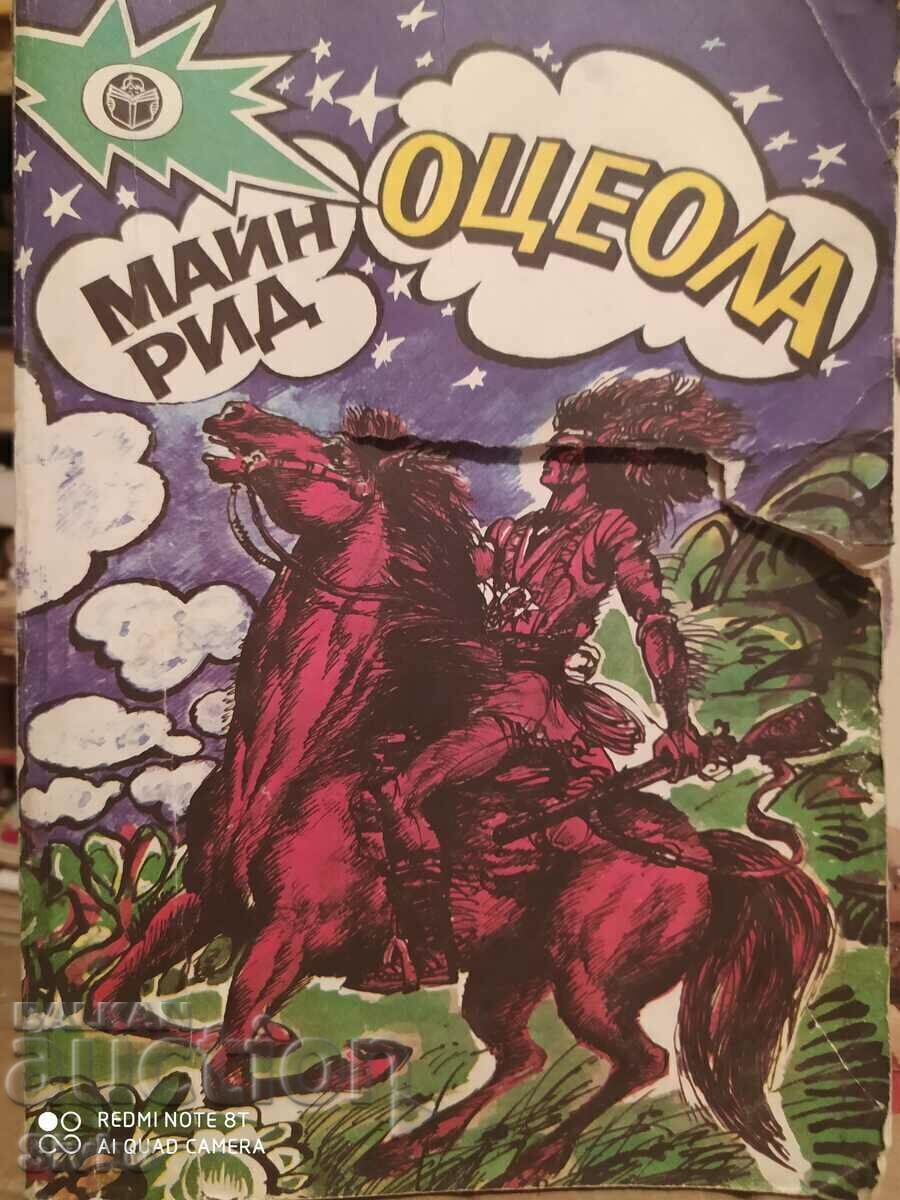 Osceola, Mine Reed, many illustrations Osceola, Mine Reed, many illustrations