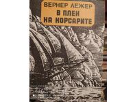 Captive of the Corsairs, Werner Leger, First Edition, Illustrations