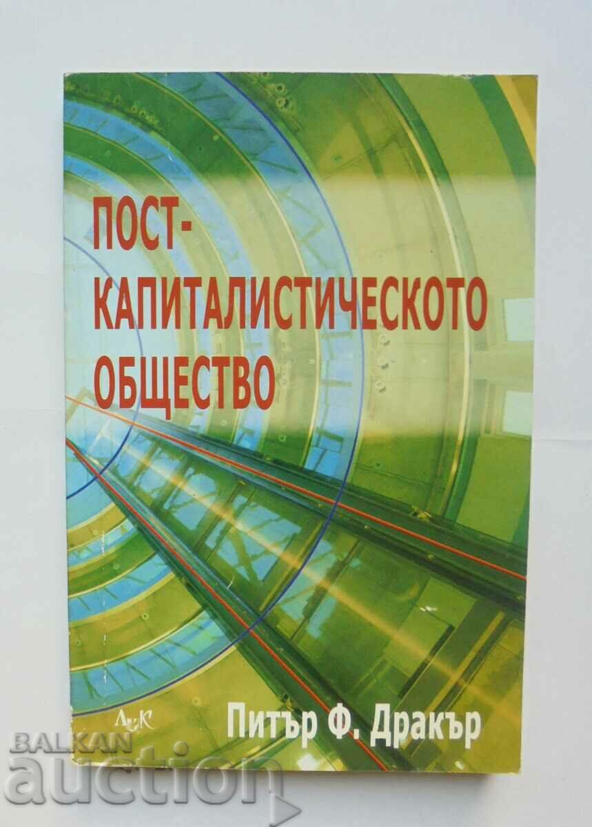 Post-Capitalist Society - Peter Drucker 2000