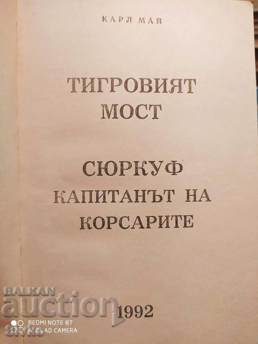 The Tiger Bridge, Sürküf - the corsair captain, Carl May with price 0.54 BGN | € 0.28