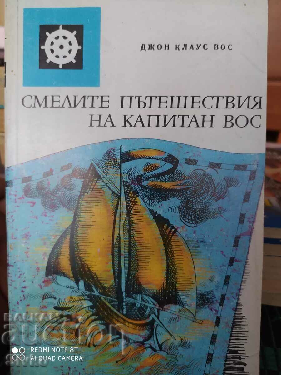 The Daring Voyages of Captain Voss, John Claus Voss, 1st ed The Daring Voyages of Captain Voss, John Claus Voss, 1st ed