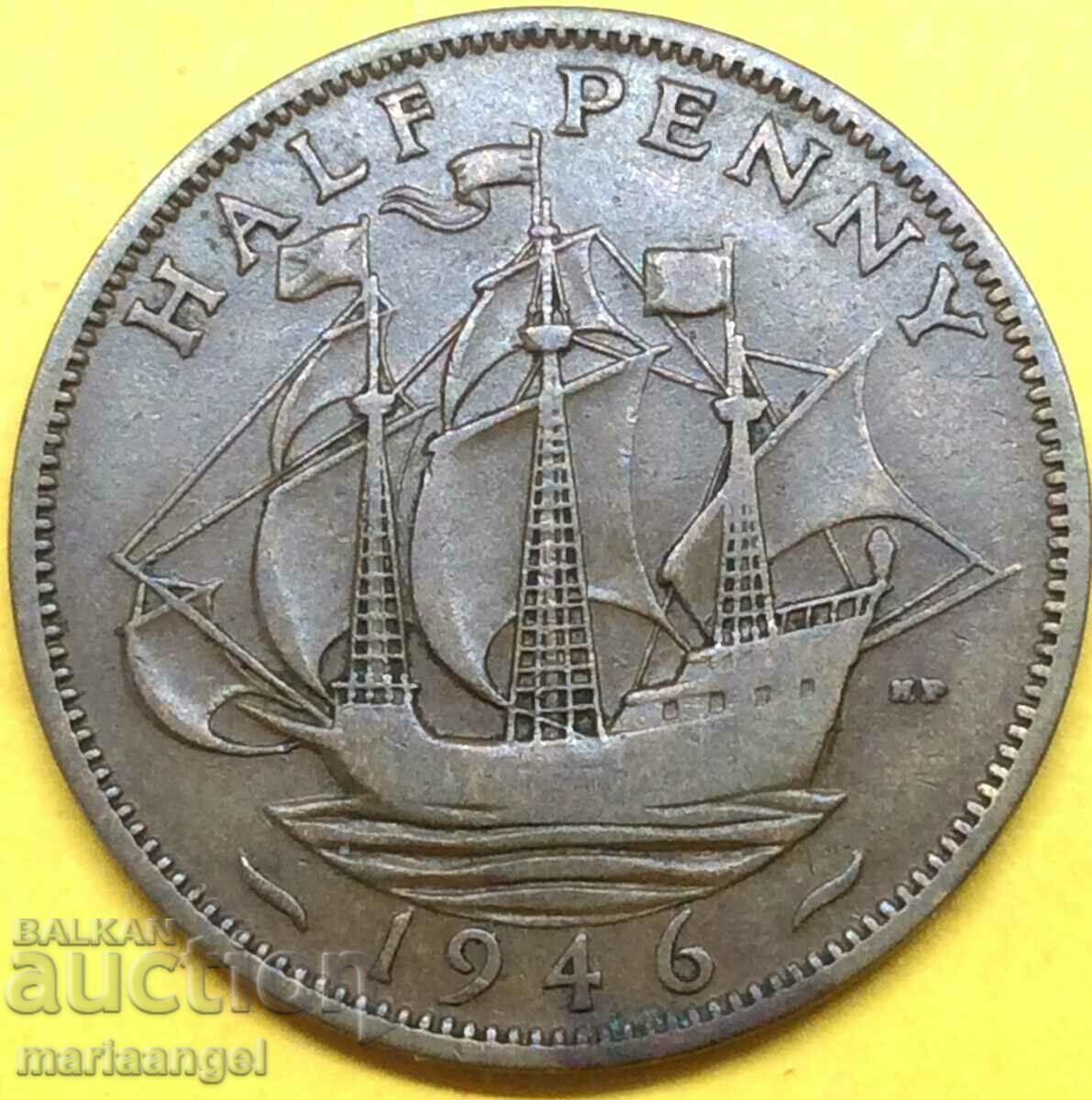 Marea Britanie 1/2 Penny 1946 George VI Bronz