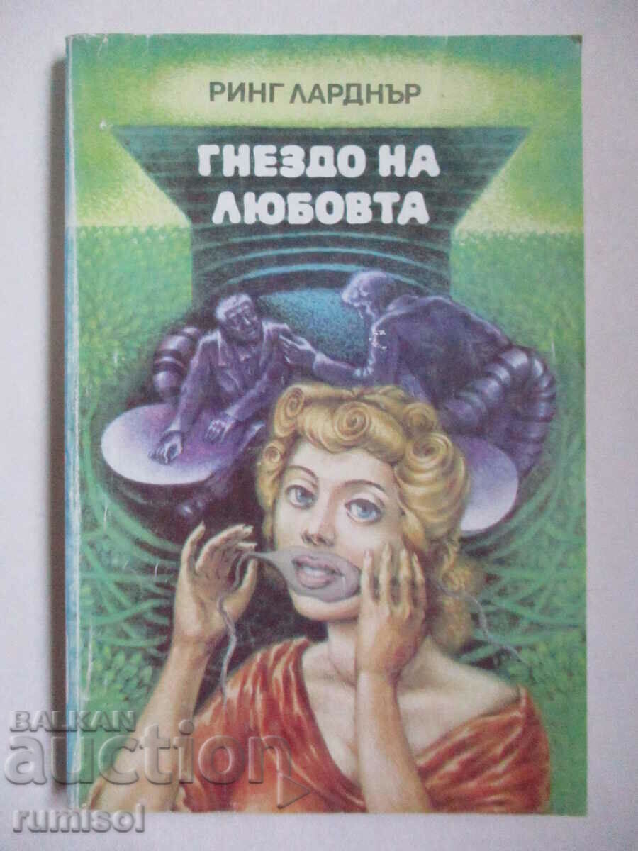 Nest of Love - Ring Lardner