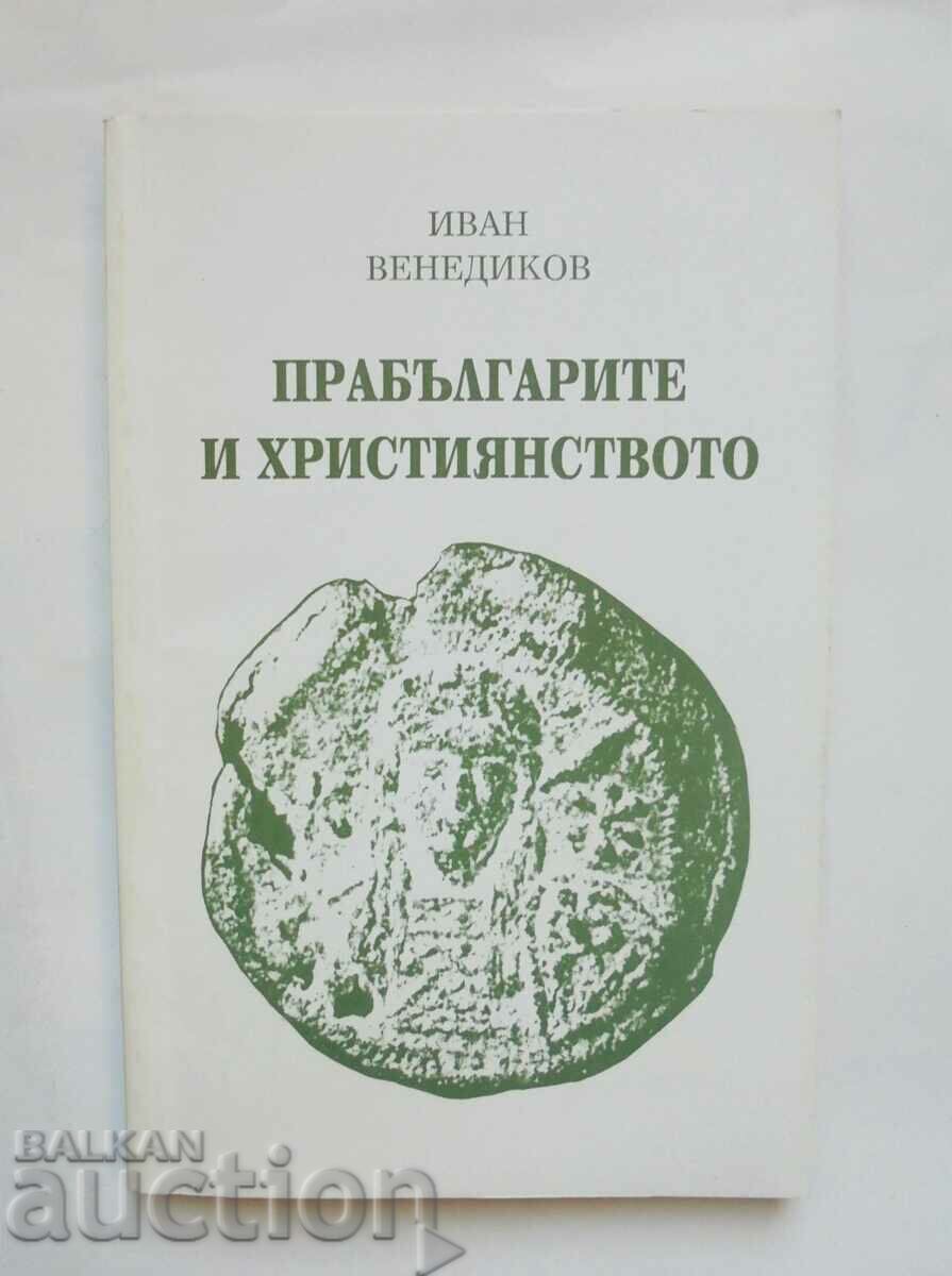 The Proto-Bulgarians and Christianity - Ivan Venedikov 1998