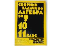 Culegere de probleme în algebră pentru 9,10,11. clasă, colectiv(11,6)