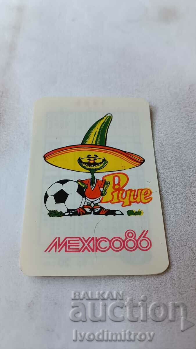 Calendar Pique MEXICO 86 1986