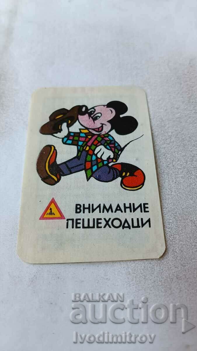 Calendar Mickey Mouse Atenție pietoni 1986