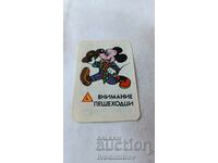 Calendar Mickey Mouse Atenție pietoni 1986