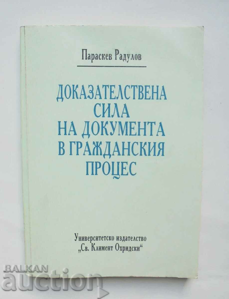 Evidential force of the document - Paraskev Radulov 1993