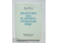 Forța doveditoare a documentului - Paraskev Radulov 1993