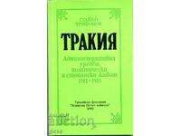 Thrace: Administrator. regulation, polit. and stop. life 1912-1915