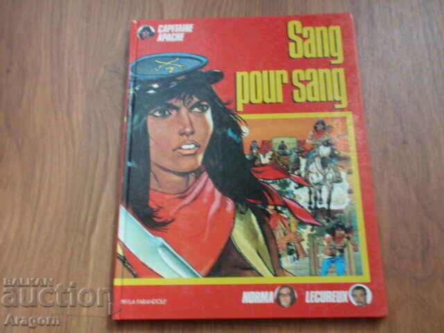 comic album "Capitaine Apache" - "Sang pour sang" comic album "Capitaine Apache" - "Sang pour sang"