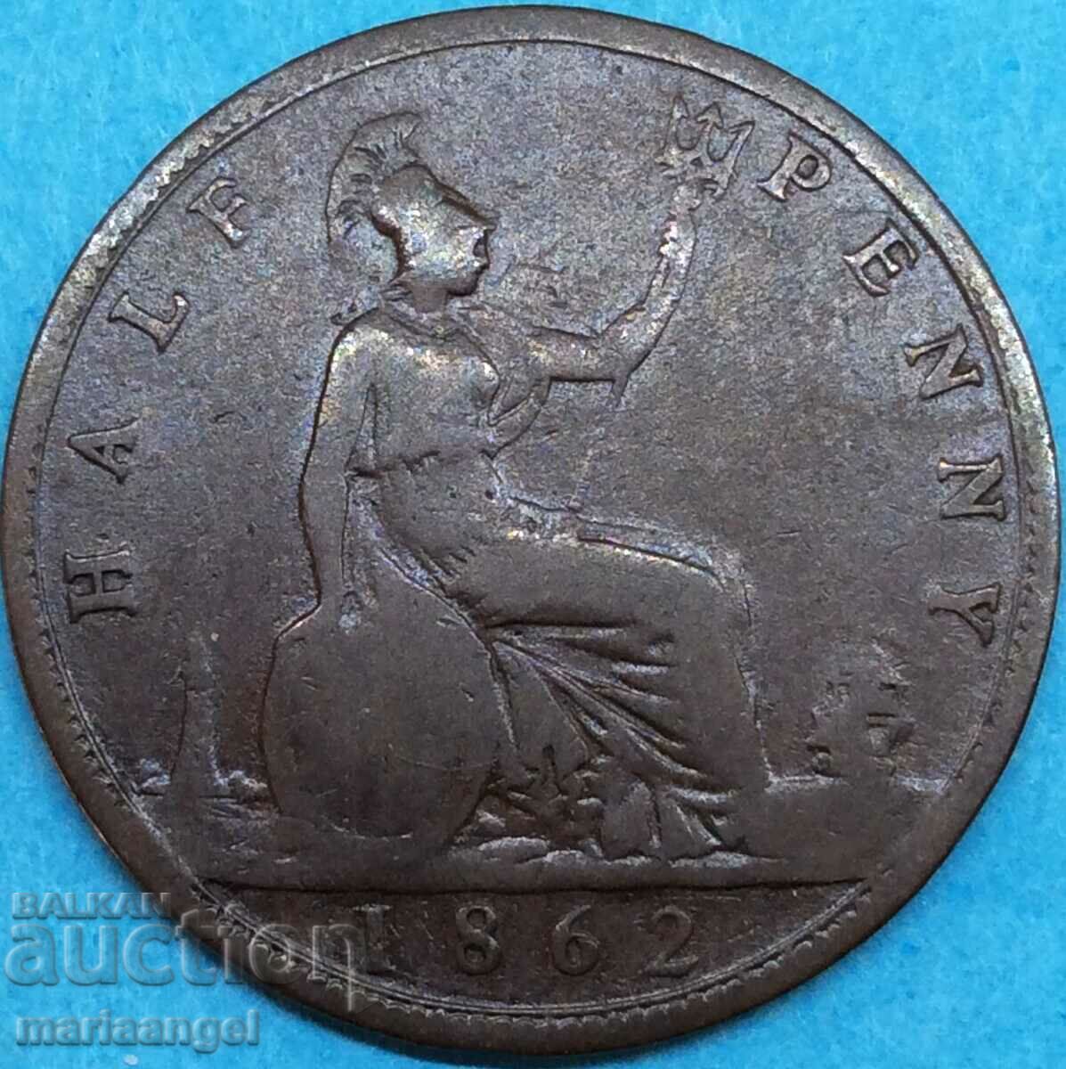 Marea Britanie 1/2 Penny 1862 Bronz