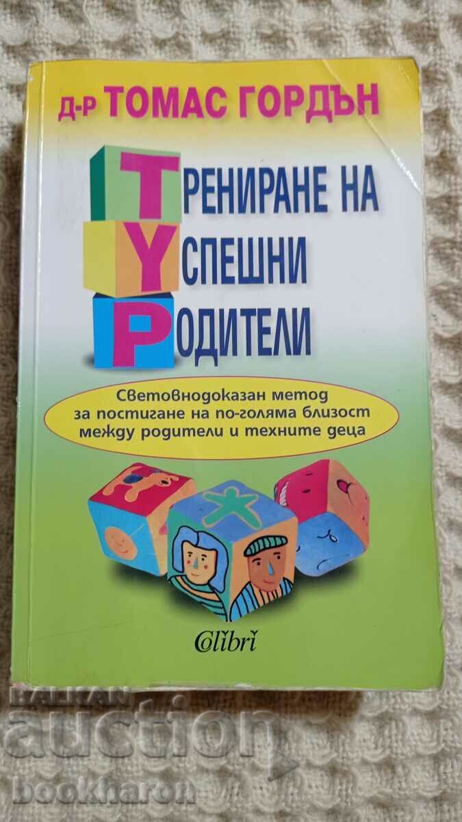 Thomas Gordon: Coaching părinți de succes